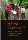 Naszádi Kriszta - Őszintén a cigányokról