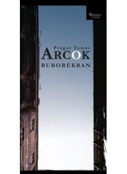 Prágai Tamás - Arcok buborékban Prágai Tamás - Arcok buborékban, null 2014 antikvár könyv