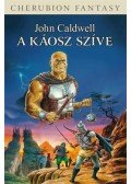 John Caldwell - A Káosz Szíve