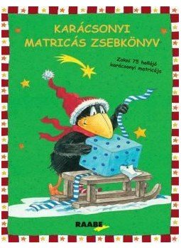 RAABE TANÁCSADÓ ÉS KIADÓ KFT - Zokni, a kis holló - Matricás zsebkönyv karácsonyra, null 2014 antikvár könyv