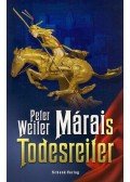 Peter Weiler - Márais Todesreiter