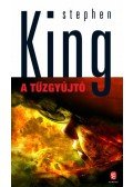Stephen King - A tűzgyújtó