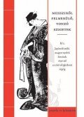 Buda Attila - Messziről felmerülő, vonzó szigetek II/2. - Japánról szóló, magyar nyelvű források 1896-tól az első világháború végéig