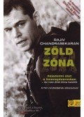 Chandrasekaran, Rajiv - ZÖLD ZÓNA - FEJEDELMI ÉLET A SMARAGDVÁROSBAN - PUHA BORÍTÓS