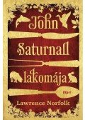Lawrence Norfolk - John Saturnall lakomája