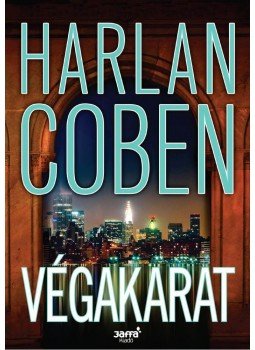 Harlan Coben - Végakarat Harlan Coben - Végakarat, Budapest 2012 antikvár könyv