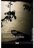 Domonkos László - Elsüllyedt földön
