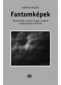 Kántás Balázs - Fantomképek