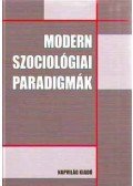 Némedi Dénes - Modern szociológiai paradigmák