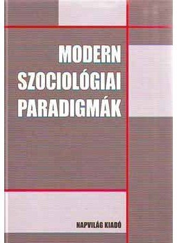 Némedi Dénes - Modern szociológiai paradigmák Némedi Dénes - Modern szociológiai paradigmák, null 0 antikvár könyv