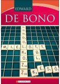 EDWARD DE BONO - Gondolkozz!