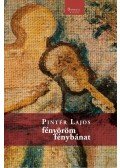 Pintér Lajos - Fényöröm - fénybánat