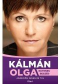 Kálmán Olga - Egyenes beszéd - Adásidőn innen és túl