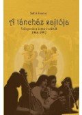 Sebő Ferenc - A TÁNCHÁZ SAJTÓJA - VÁLOGATÁS A KORAI ÉVEKBŐL 1968-1992