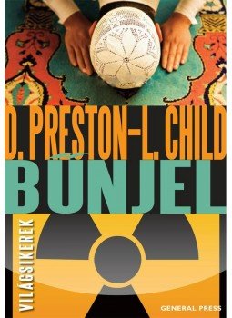 Douglas Preston, Lincoln Child - Bűnjel Douglas Preston, Lincoln Child - Bűnjel, Budapest 2012 antikvár könyv