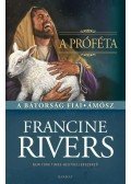 Francine Rivers - A próféta