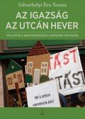Udvarhelyi Tessza Éva - Az igazság az utcán hever