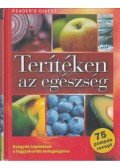 Rácz Ildikó,Dibás Gabriella,Koczka Erika - Terítéken az egészség