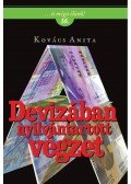 Kovács Anita - Devizában nyilvántartott végzet