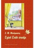 Lucy Maud Montgomery - EZÜST ERDŐ ÚRNŐJE