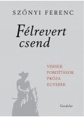 Szőnyi Ferenc - Félrevert csend