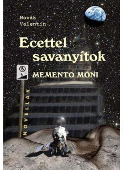 Novák Valentin - Ecettel savanyítok Novák Valentin - Ecettel savanyítok, null 2010 antikvár könyv