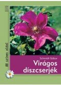 Schmidt Gábor - VIRÁGOS DÍSZCSERJÉK