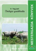 Nagy Jenő - Ökológiai gazdálkodás