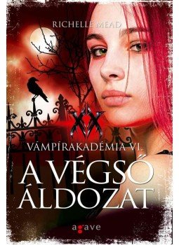 Richelle Mead - A végső áldozat Richelle Mead - A végső áldozat, null 2011 antikvár könyv