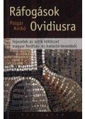 Polgár Anikó - Ráfogások Ovidiusra