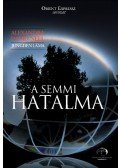 Jongden Láma,Alexandra David-Neel - A semmi hatalma