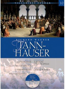 Alberto Szpunberg, Susana Sieiro - Richard Wagner: Tannhäuser Alberto Szpunberg, Susana Sieiro - Richard Wagner: Tannhäuser, Budapest 2011 antikvár könyv
