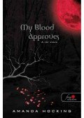 Amanda Hocking - My Blood Approves - A vér szava