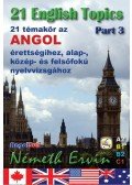 Németh Ervin - 21 English Topics Part 3