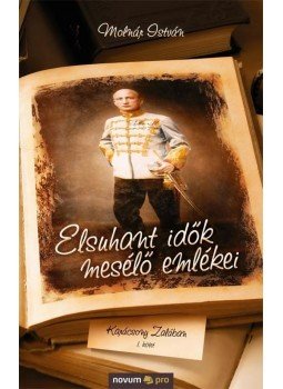 Molnár István - Elsuhant idők mesélő emlékei I. - Karácsony Zalában, null 2010 antikvár könyv