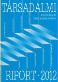 Kolosi Tamás,Tóth István György - Társadalmi riport 2012