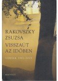 Rakovszky Zsuzsa - Visszaút az időben