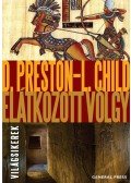 Douglas Preston,Lincoln Child - Elátkozott völgy