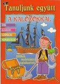 Caramel - TANULJUNK EGYÜTT A KALÓZOKKAL - JÁTÉKOS, MULATSÁGOS FOGLALKOZTATÓ -