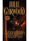 Julie Garwood - Az oroszlán asszonya
