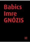 Babics Imre - Gnózis