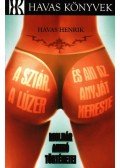 Havas Henrik - A sztár, a lúzer, és aki az anyját kereste