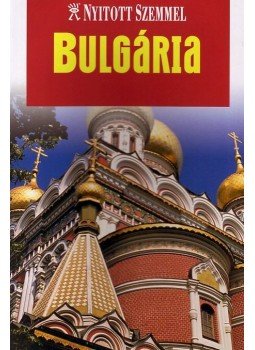 Dorothy Stannard - Bulgária, Budapest 2011 antikvár könyv