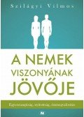 Szilágyi Vilmos - A nemek viszonyának jövője