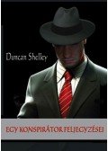 Duncan Shelley - Egy konspirátor feljegyzései