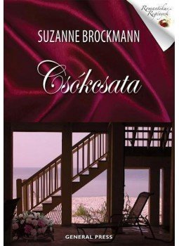 Suzanne Brockmann - Csókcsata Suzanne Brockmann - Csókcsata, Budapest 0 antikvár könyv