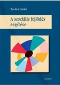 Zsolnai Anikó - A szociális fejlődés segítése