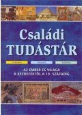 Haisch Károly,Kasza T. Márta - Családi Tudástár