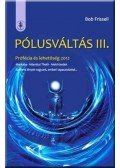 Bob Frissell - Pólusváltás III.