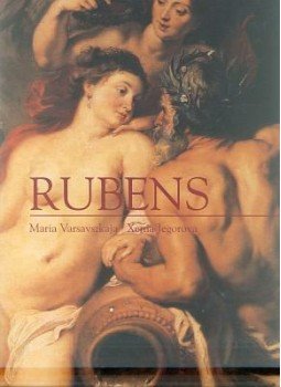 Varsavszkaja, Maria, Jegorova, Xenia - Peter Paul Rubens Varsavszkaja, Maria, Jegorova, Xenia - Peter Paul Rubens, null 2005 antikvár könyv
